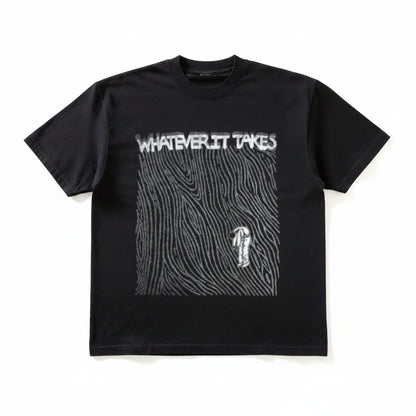WHATEVER IT TAKES TEE
